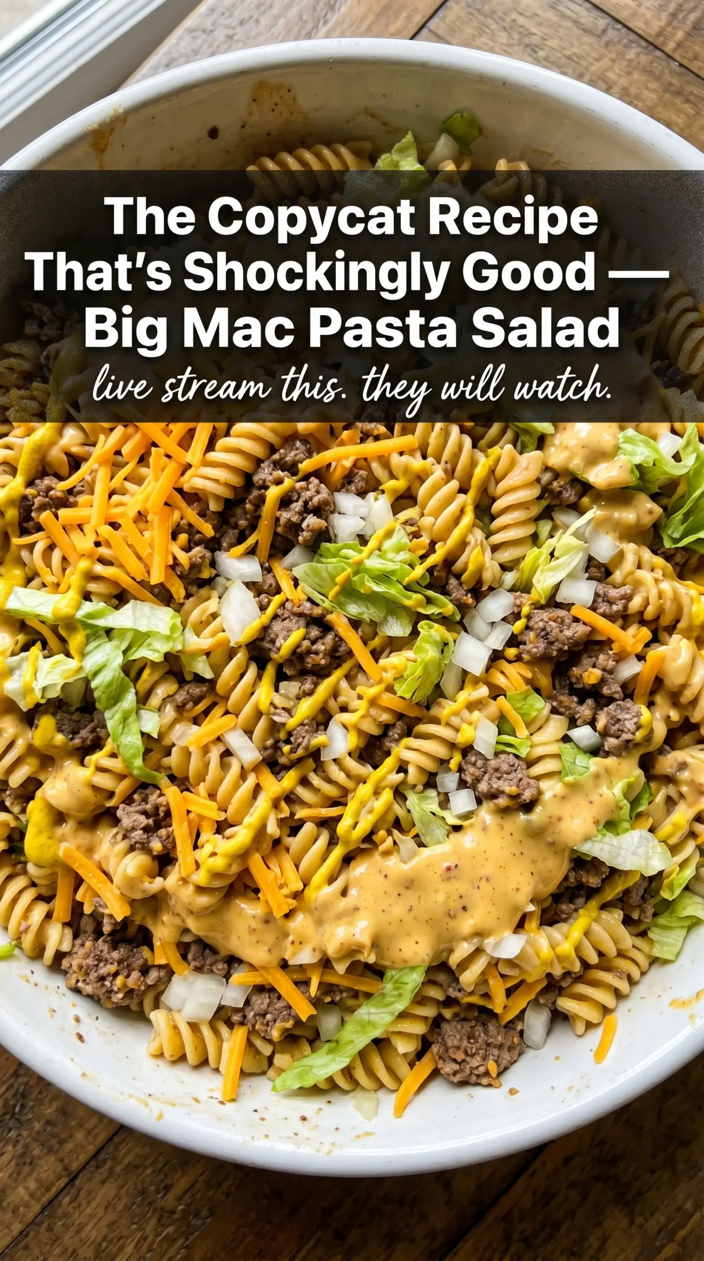 Big Mac Pasta Salad creamy burger-inspired