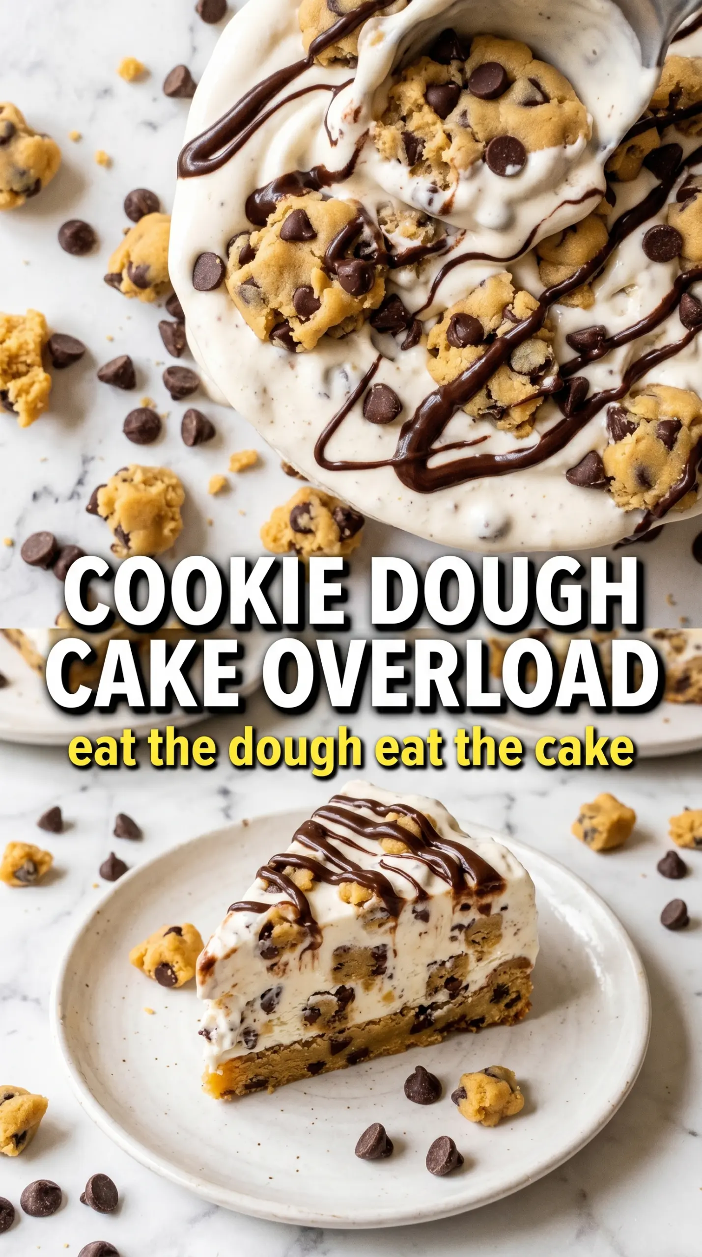 Cookie Dough Ice Cream Cake creamy chocolate-chip layered dessert