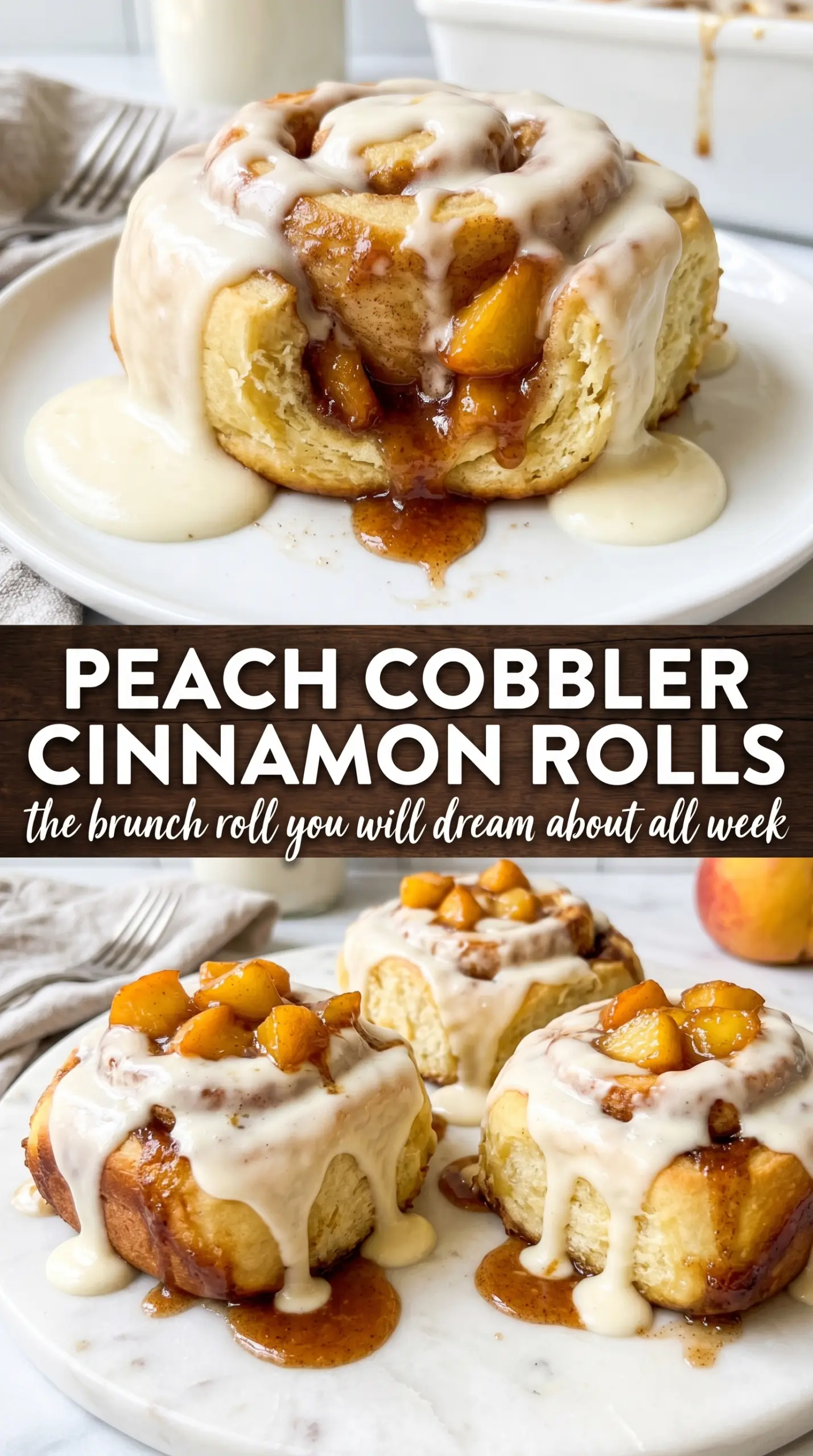 Peach Cobbler Cinnamon Rolls soft peach-filled glazed rolls