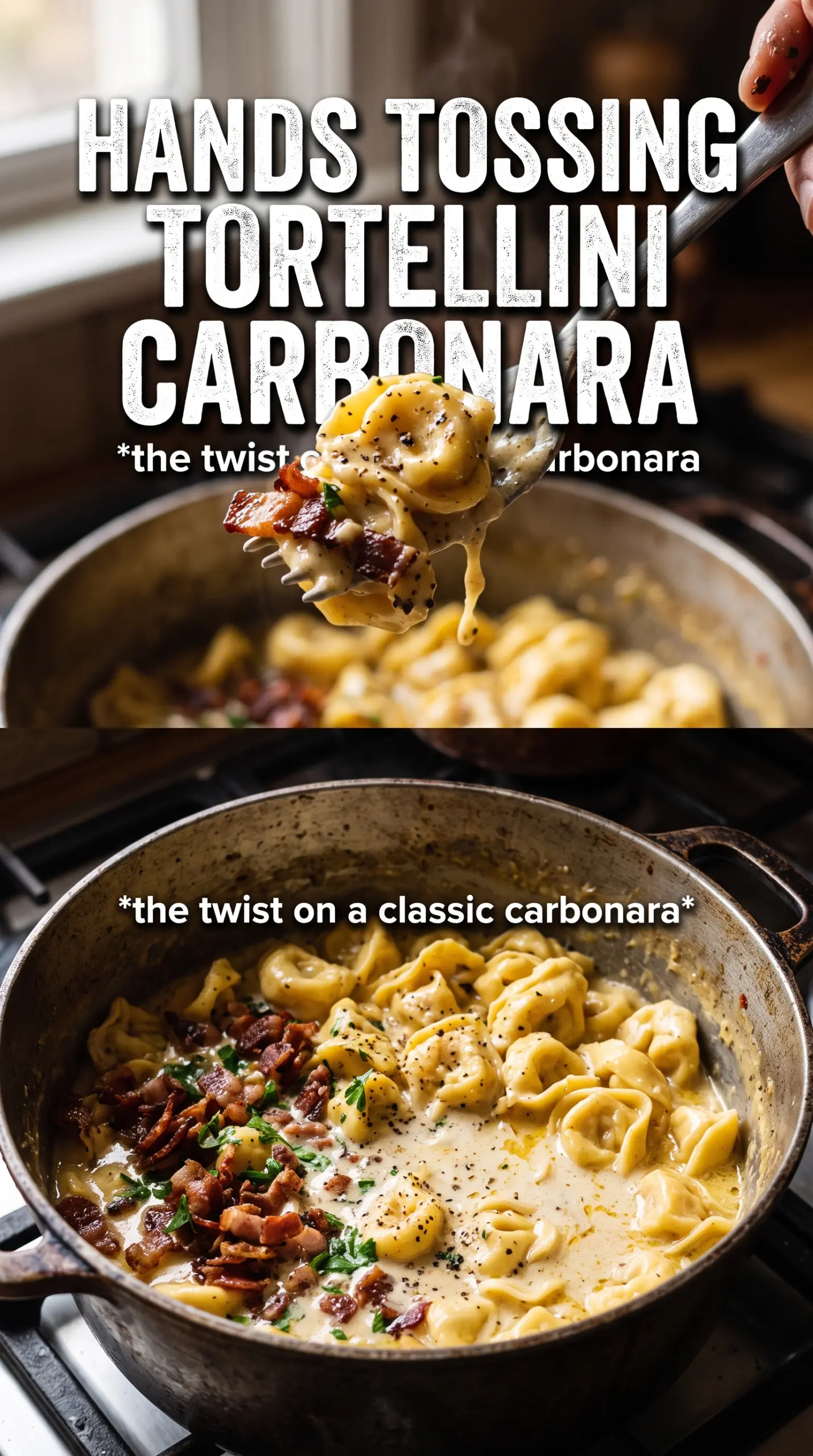 Tortellini Carbonara creamy pancetta cheesy