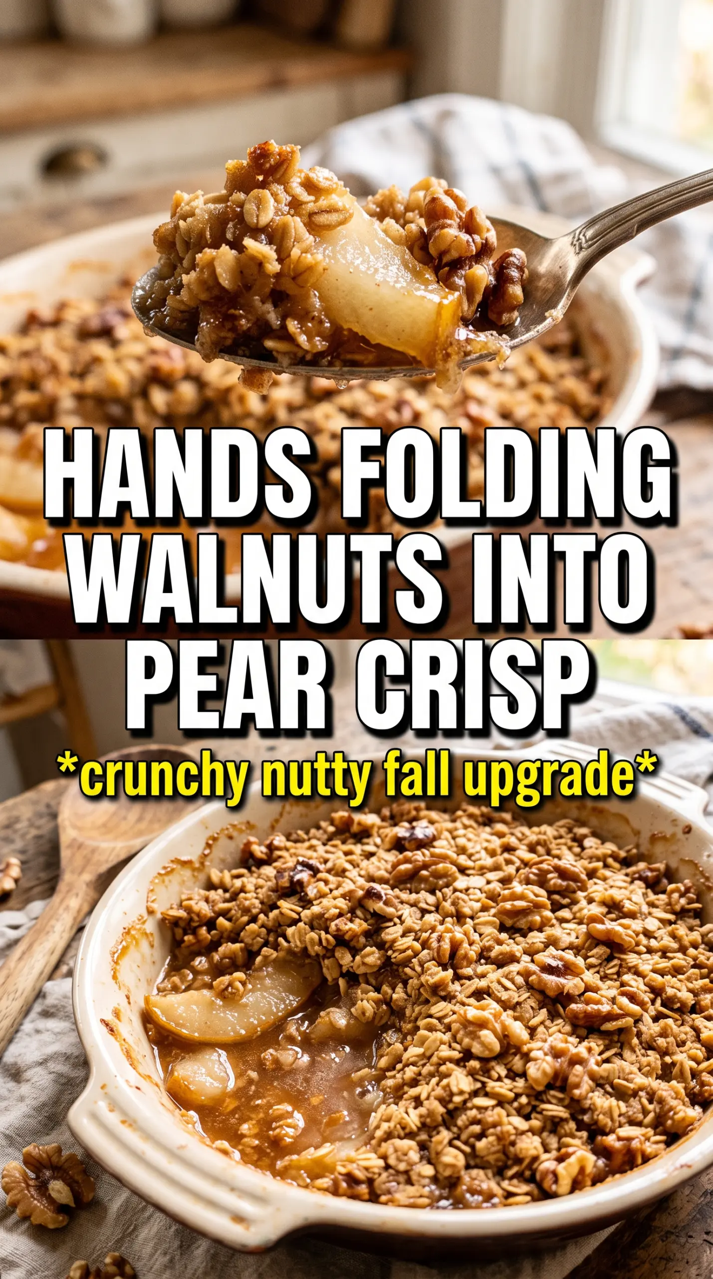 Walnut Pear Apple Crisp golden crumble bubbling fruit